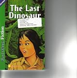 The Last Dinosaur: Fact Meets Fiction