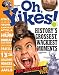 Oh, Yikes!: History's Grossest Moments by Joy Masoff