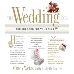 The Wedding Book: The Big Book for Your Big Day