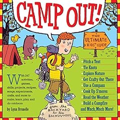 Camp Out!: The Ultimate Kids Guide