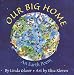 Linda Glaser: Our Big Home (Reading Rainbow Book)