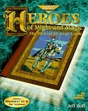 Heroes of Might & Magic: The Official Strategy Guide (Secrets of the Games Series.)