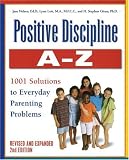  From Toddlers to Teens, 1001 Solutions to Everyday Parenting Problems