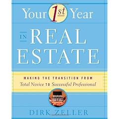 Your First Year in Real Estate: Making the Transition from Total Novice to Successful Professional