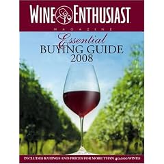 The Wine Enthusiast Essential Buying Guide 2008: Includes Ratings and Prices for More than 40,000 Wines