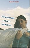 Something About America