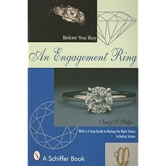 Before You Buy an Engagement Ring: With a 4-Step Guide for Making the Right Choice (Schiffer Book)