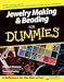 Jewelry Making & Beading For Dummies