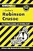 CliffsNotes on Defoe's Robinson Crusoe by Cynthia C. McGowan