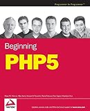 Beginning PHP5 (Programmer to Programmer)