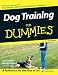 Dog Training For Dummies (For Dummies (Pets)) by Jack Volhard