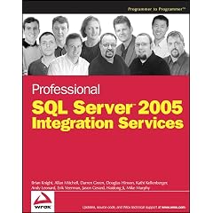 Professional SQL Server 2005 Integration Services (Programmer to Programmer)