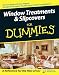 Window Treatments & Slipcovers For Dummies (For Dummies (Sports & Hobbies))