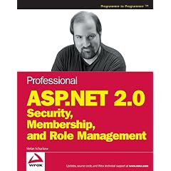 Professional ASP.NET 2.0 Security, Membership, and Role Management (Wrox Professional Guides)