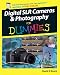 Digital SLR Cameras & Photography for Dummies (For Dummies)