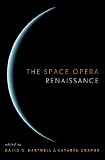 The Space Opera Renaissance by David G. Hartwell, Kathryn Cramer