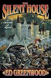 The Silent House: A Chronicle of Aglirta (Band of Four)