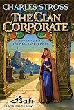 The Clan Corporate (The Merchant Princes, Book 3)