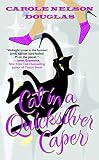 Cat in a Quicksilver Caper: A Midnight Louie Mystery