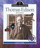 Thomas Edison: Inventor By Carin T. Ford