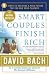 Smart Couples Finish Rich: 9 Steps to Creating a Rich Future for You and Your Partner