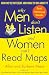 Why Men Don't Listen and Women Can't Read Maps: How We're Different and What to Do About It by Allan Pease