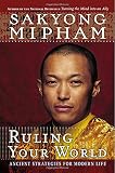 Ruling Your World: Ancient Strategies For Modern Life