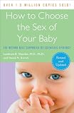 How to Choose the Sex of Your Baby: Fully revised and updated by Landrum B. Shettles