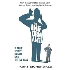 The Informant (Movie Tie-in Edition): A True Story (Random House Movie Tie-In Books)
