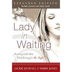 Lady in Waiting: Developing Your Love Relationships Expanded Edition