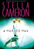 A Marked Man (MIRA Single Title Hardbacks)