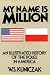 My Name Is Million: An Illustrated History of the Poles in America by W. S. Kuniczak