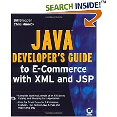 Java Developer's Guide to E-Commerce with XML and JSP