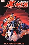 Astonishing X-Men Vol. 2: Dangerous