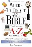 Where To Find It In The Bible The Ultimate A To Z Resource Series