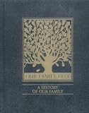 cover of Our Family Tree: A History of Our Family
