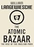 The Atomic Bazaar: The Rise of the Nuclear Poor