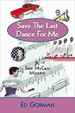 Save the Last Dance for Me: A Sam McCain Mystery