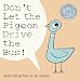 Mo Willems: Don't Let the Pigeon Drive the Bus (Caldecott Honor Book)