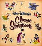 Walt Disneys Classic Storybook (Disney Storybook Collections)