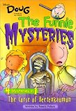 The Funnie Mysteries: The Curse of Beetenkaumun (Disney's Doug: The Funnie Mysteries #4)