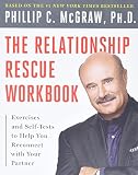 Relationship Rescue Workbook, The: Exercises and Self-Tests to Help You Reconnect with Your Partner