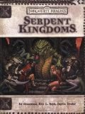 Serpent Kingdoms (Dungeons & Dragons: Forgotten Realms, Campaign Supplement)