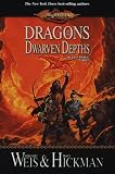 Dragons of the Dwarven Depths (Dragonlance: The Lost Chronicles, Vol. 1)
