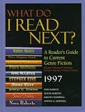 What Do I Read Next 1997?: A Reader's Guide to Current Genre Fiction (What Do I Read Next)