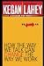 How the Way We Talk Can Change the Way We Work: Seven Languages for Transformation by Robert Kegan