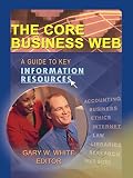 The Core Business Web: A Guide to Key Information Resources