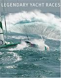 cover of Legendary Yacht Races
