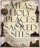 Atlas Of Holy Places & Sacred Sites