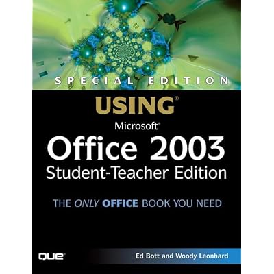 Special Edition Using Microsoft Office 2003, Student-Teacher Edition